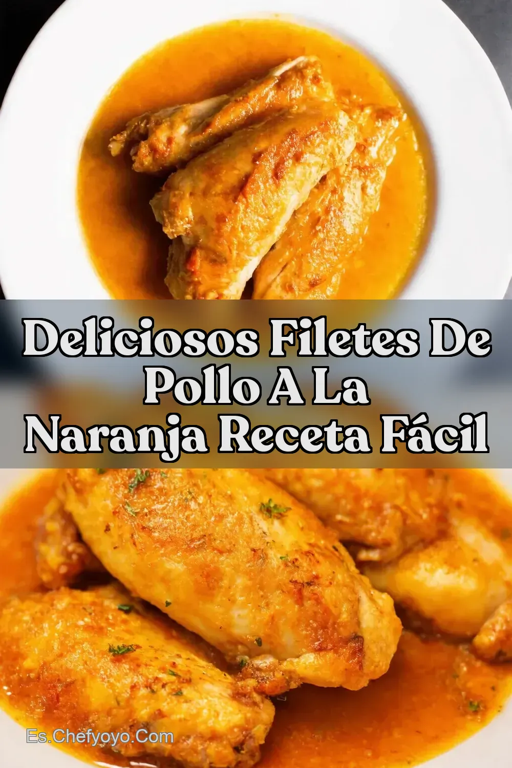 Filetes de Pollo Recetas A la Naranja con Sabor Español