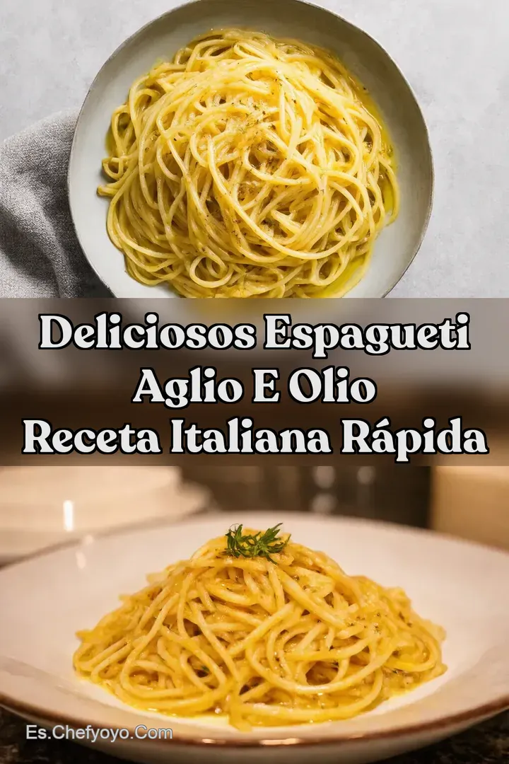 Deliciosos Espagueti Aglio e Olio Receta Italiana R&aacute;pida